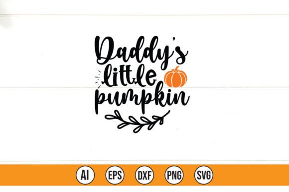 Daddy's Little Pumpkin