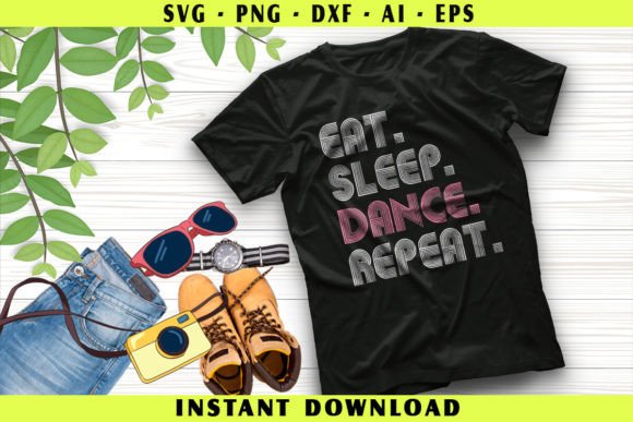 Eat Sleep Dance Repeat