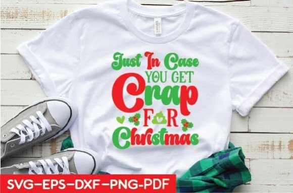 Just in Case You Get Crap for Christmas