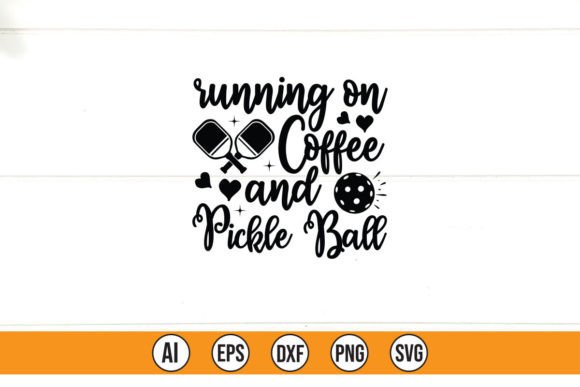 Running on Coffee Pickle Ball