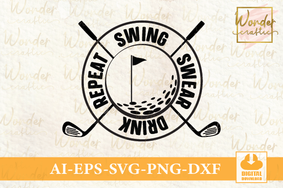 Swing Swear Drink Repeat