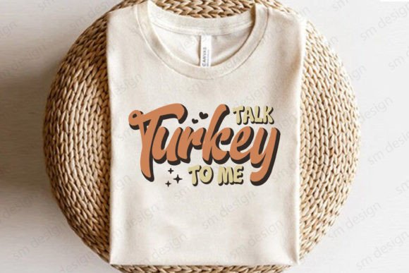 Talk Turkey to Me Thanksgiving SVG